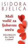 Proizvod Mali vodič za ljubavnu sreću
