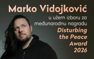 Marko Vidojković u užem izboru za međunarodnu nagradu „Disturbing the Peace Award“