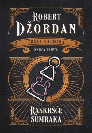 Deseta knjiga iz epskog serijala „Točak vremena“: „Raskršće sumraka“ Roberta Džordana od 27. avgusta u knjižarama - slika 1