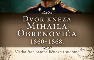 „Dvor kneza Mihaila Obrenovića 1860–1868.“ u prodaji od 22. maja