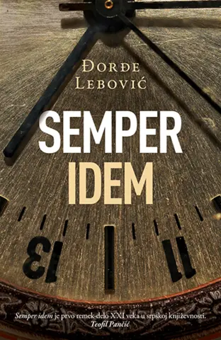 Prikaz romana „Semper idem“ Đorđa Lebovića - slika 1