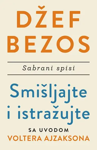 Lekcije Džefa Bezosa: Za šta ste tačno plaćeni? - slika 1