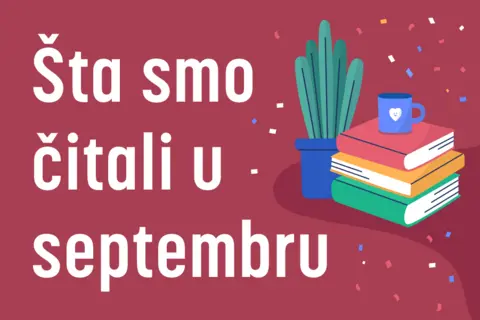 5 književnih preporuka: Šta smo čitali u septembru 2024. godine - slika 1