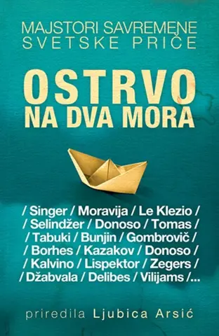 Prikaz zbirke „Ostrvo na dva mora: priče o moru“, priredila Ljubica Arsić - slika 1