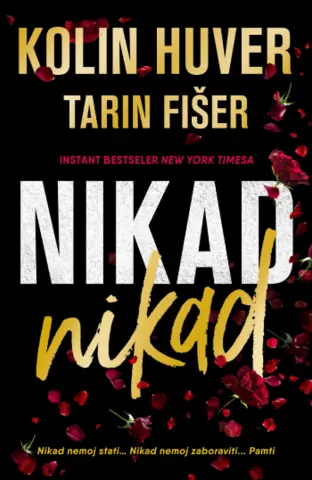 „Nikad nikad“ Kolin Huver i Tarin Fišer u prodaji od 22. decembra - slika 1