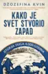 Kako-je-svet-stvorio-Zapad