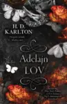 Proizvod Adelajn: Lov