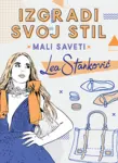 Proizvod Izgradi svoj stil - Mali saveti: Lea Stanković