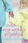 Proizvod Ćerka moje najbolje prijateljice