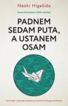 Proizvod Padnem sedam puta, a ustanem osam