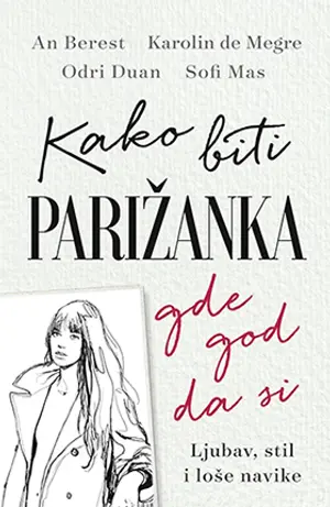 Kako biti Parižanka gde god da si: O stilu i oblačenju učite od najboljih! - slika 1