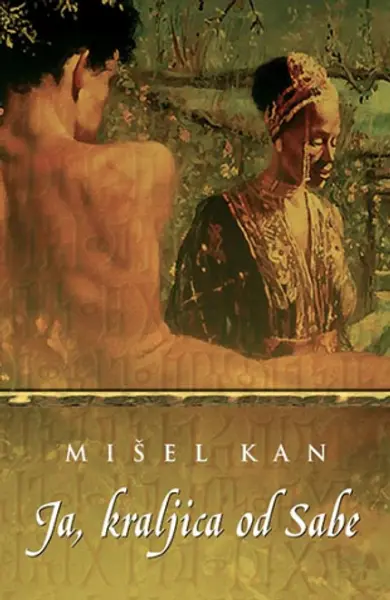 Slika 0 - Ja, kraljica od Sabe