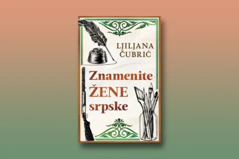 Prikaz knjige „Znamenite žene srpske“ Ljiljane Čubrić - slika 1
