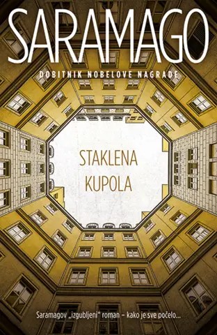 U prodaji Saramagov „izgubljeni“ roman „Staklena kupola“ - slika 1