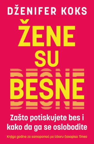 Prikaz knjige „Žene su besne“ Dženifer Koks: Štivo za sve (žene) - slika 1