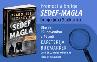 Promocija knjige „Sedef-magla“ Dragoljuba Stojkovića 19. novembra
